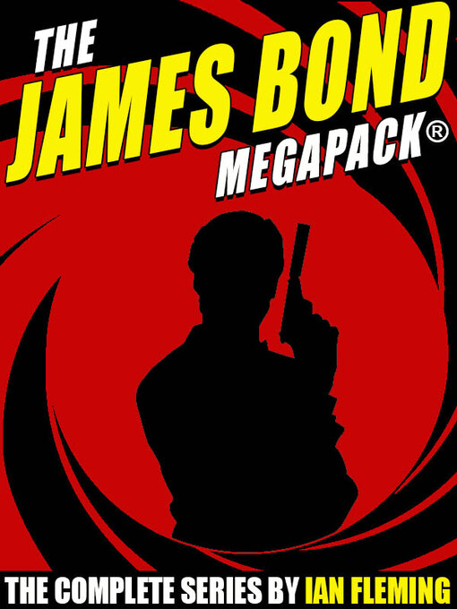 Title details for The James Bond MEGAPACK® by Ian Fleming - Wait list